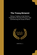 The Young Botanist