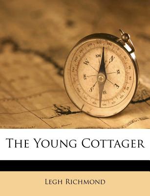 The Young Cottager - Richmond, Legh