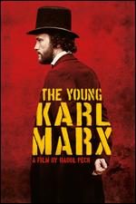 The Young Karl Marx - Raoul Peck