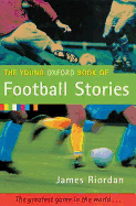 The Young Oxford Book of Football Stories