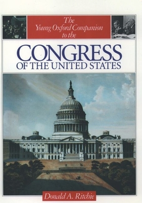 The Young Oxford Companion to the Congress of the United States - Ritchie, Donald A