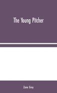 The Young Pitcher