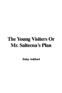 The Young Visiters or Mr. Salteena's Plan