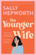 The Younger Wife: An unputdownable new domestic drama with jaw-dropping twists