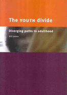 The Youth Divide: Diverging Paths to Adulthood