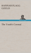 The Youth's Coronal