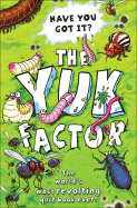 The Yuk Factor