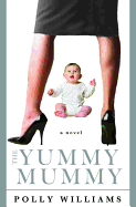 The Yummy Mummy