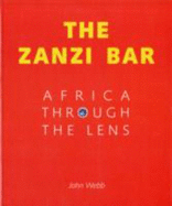 The Zanzi Bar: Africa Throught the Lens