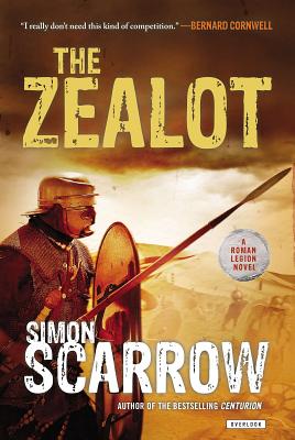 The Zealot - Scarrow, Simon