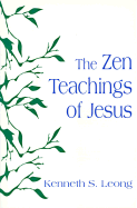 The Zen Teachings of Jesus