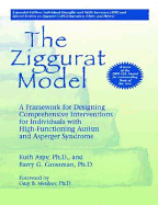The Ziggurat Model: A Framwork for Designing Comprehensive Interventions for Individuals with High-Functioning Autism and Asperger Syndrome