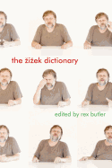 The Zizek Dictionary