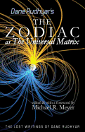 The Zodiac as The Universal Matrix: A Study of the Zodiac and of Planetary Activity