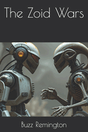 The Zoid Wars