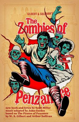 The Zombies of Penzance - Gerdes, John, and Miller, Scott