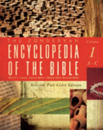 The Zondervan Encyclopedia of the Bible - Silva, Moises, Dr., Ph.D.