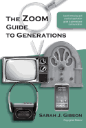 The Zoom Guide to the Generations, 2nd Edition
