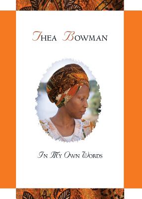 Thea Bowman: In My Own Words - Nutt, Maurice, Cssr