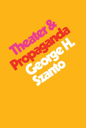 Theater and Propaganda