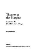 Theater at the Margins Theater Margins Texts Posts