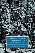 Theatre, Finance and Society in Early Modern England