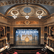 Theatre Royal Drury Lane: A Star Reborn