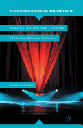 Theatre, Youth, and Culture: A Critical and Historical Exploration