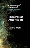 Theatres of Autofiction