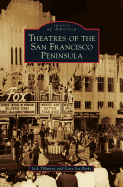Theatres of the San Francisco Peninsula