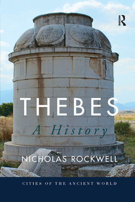 Thebes: A History - Rockwell, Nicholas