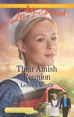 Their Amish Reunion - Worth, Lenora