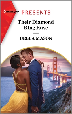 Their Diamond Ring Ruse - Mason, Bella