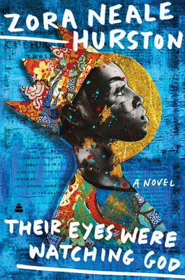 Their Eyes Were Watching God - Hurston, Zora Neale