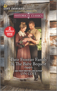 Their Frontier Family & the Baby Bequest