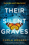 Their Silent Graves: A completely gripping and addictive crime thriller