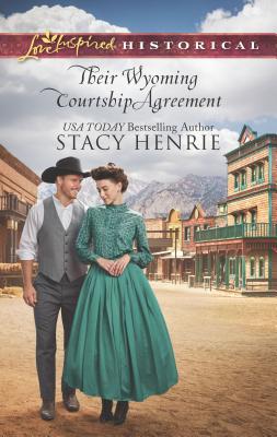Their Wyoming Courtship Agreement - Henrie, Stacy