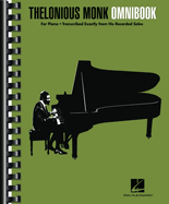 Thelonious Monk - Omnibook for Piano: Transcribed Exactly from His Recorded Solos - Comb-Bound to Lay Flat While Playing