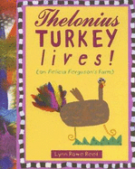 Thelonius Turkey Lives! - Reed, Lynn Rowe