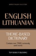 Theme-based dictionary British English-Lithuanian - 7000 words