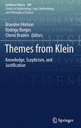Themes from Klein: Knowledge, Scepticism, and Justification