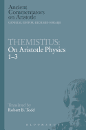 Themistius: On Aristotle Physics 1-3
