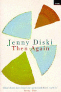 Then Again - Diski, Jenny