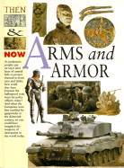Then and Now: Arms and Armor