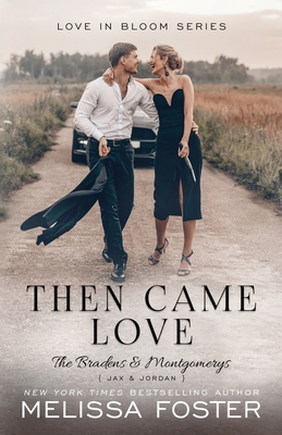 Then Came Love: Jax Braden - Foster, Melissa