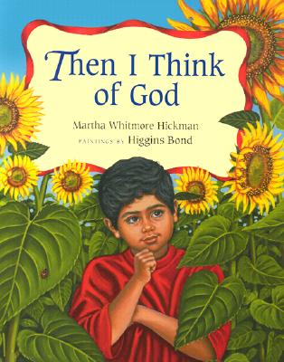 Then I Think of God - Hickman, Martha Whitmore