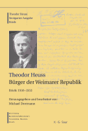 Theodor Heuss, B?rger Der Weimarer Republik