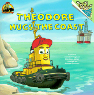 Theodore Hugs the Coast - Milliron, Kerry