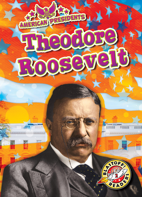 Theodore Roosevelt - Pettiford, Rebecca