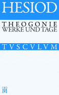 Theogonie / Werke Und Tage: Griechisch - Deutsch